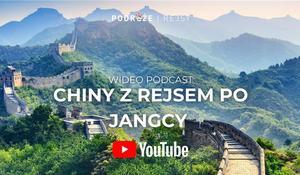 Chiny nowy wideopodcast 